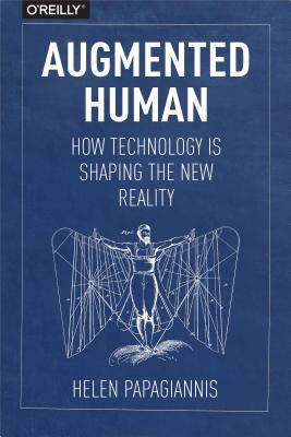 Augmented Human — Helen Papagiannis