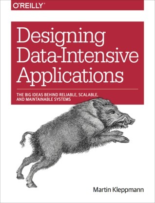 Designing Data-Intensive Applications — Martin Kleppmann