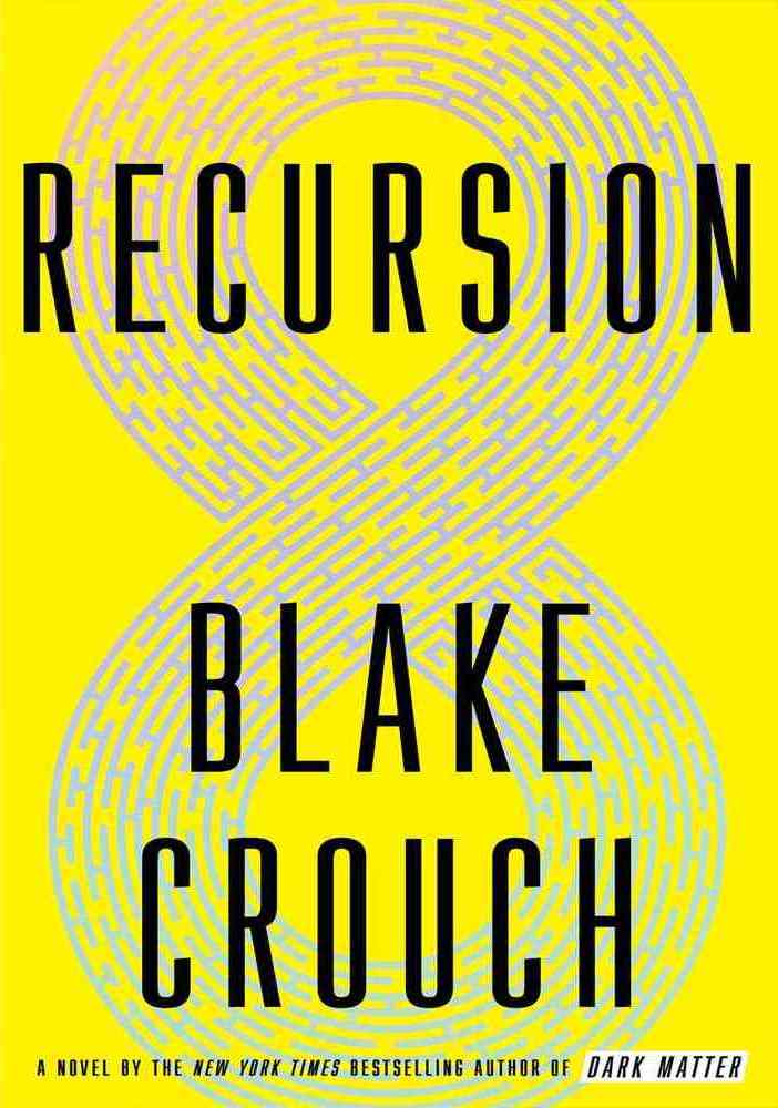 Recursion — Blake Crouch