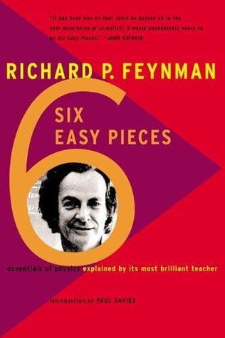 Six Easy Pieces — Richard P. Feynman