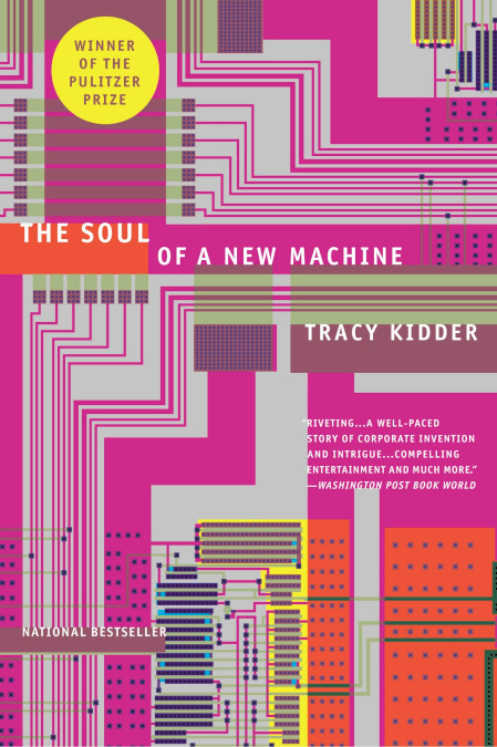 The Soul of a New Machine — Tracy Kidder